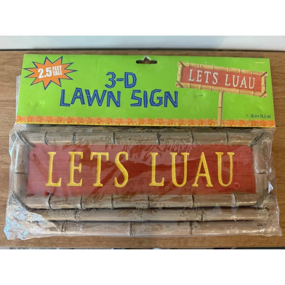 LETS LUAU 3-D LAWN SIGN - 2.5 Feet Tall - New in Package